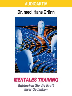 cover image of Mentales Training--Entdecken Sie die Kraft Ihrer Gedanken